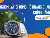 Nguồn hàng lấy sỉ đồng hồ Quảng Châu chính hãng – replica giá gốc