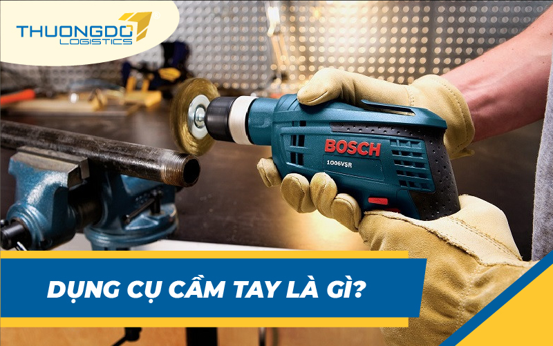 Dụng cụ cầm tay là gì?