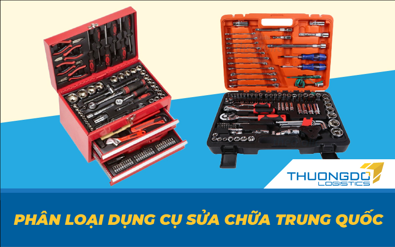 Phân loại dụng cụ sửa chữa Trung Quốc