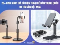 20+ link shop giá đỡ điện thoại để bàn Trung Quốc uy tín nên đặt mua