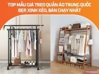 Top mẫu giá treo quần áo Trung Quốc đẹp, xinh xẻo, bán chạy nhất
