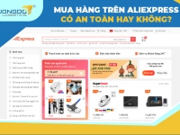 Mua hàng trên Aliexpress có an toàn hay không?