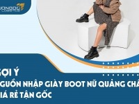 Nguồn nhập giày boot nữ Quảng Châu giá rẻ tận gốc 2026