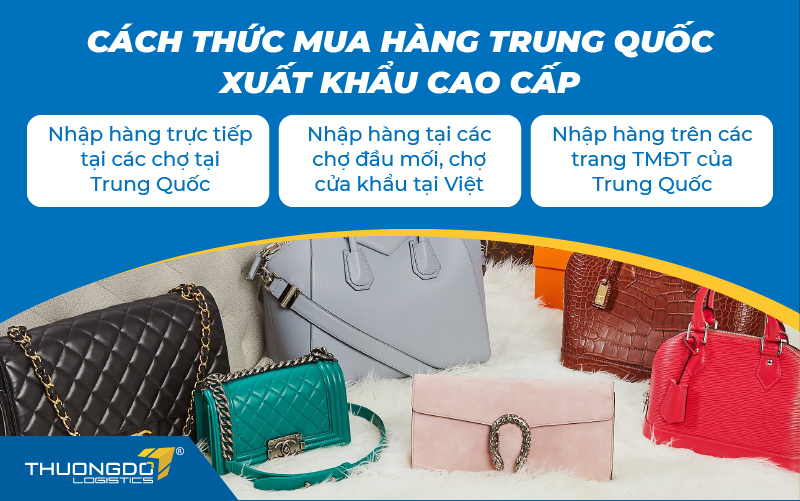 Cách thức mua hàng xuất khẩu Trung Quốc cao cấp