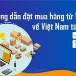 Hướng dẫn cách đặt mua và nhập hàng từ 1688 về Việt Nam từ A-Z T8/2026