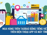 Mua hàng trên Taobao bằng tiếng Việt trên điện thoại app và máy tính T8/2026