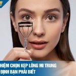 4+ kinh nghiệm chọn kẹp lông mi Trung Quốc nhất định bạn phải biết