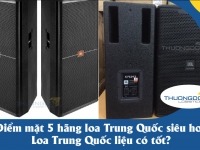 Điểm mặt 10 hãng loa Trung Quốc siêu hot – Loa Trung Quốc liệu có tốt?