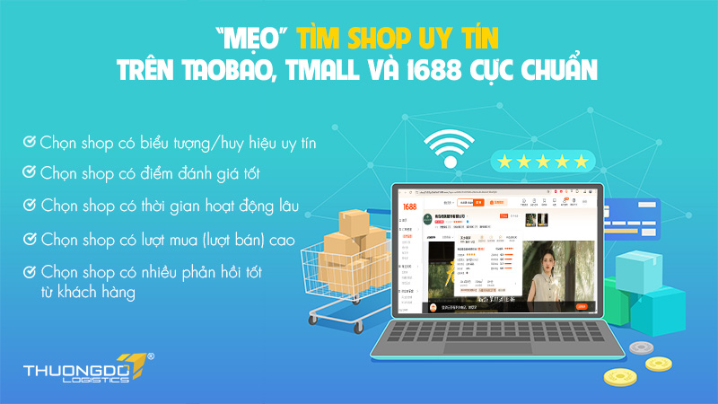 Mẹo tìm shop uy tín trên Taobao, Tmall và 1688 bạn cần biết