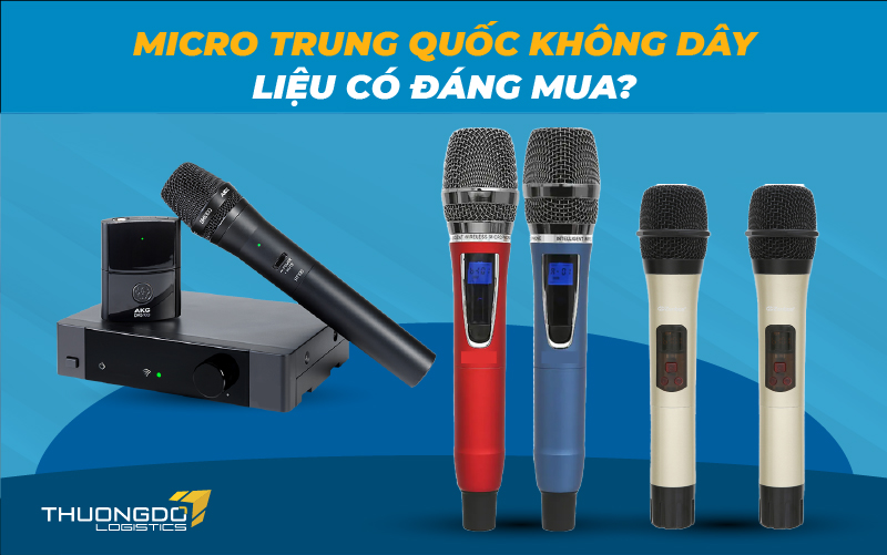 Có nên mua micro không dây Trung Quốc