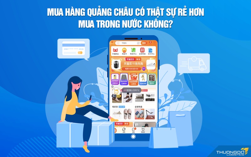 Mua hàng Quảng Châu có thật sự rẻ hơn mua trong nước không?