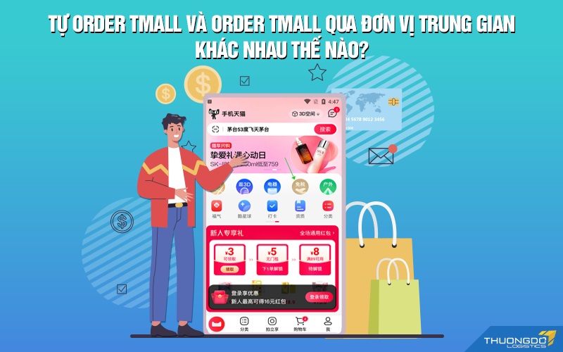 Tự Order Tmall và Order Tmall qua đơn vị trung gian khác nhau thế nào?