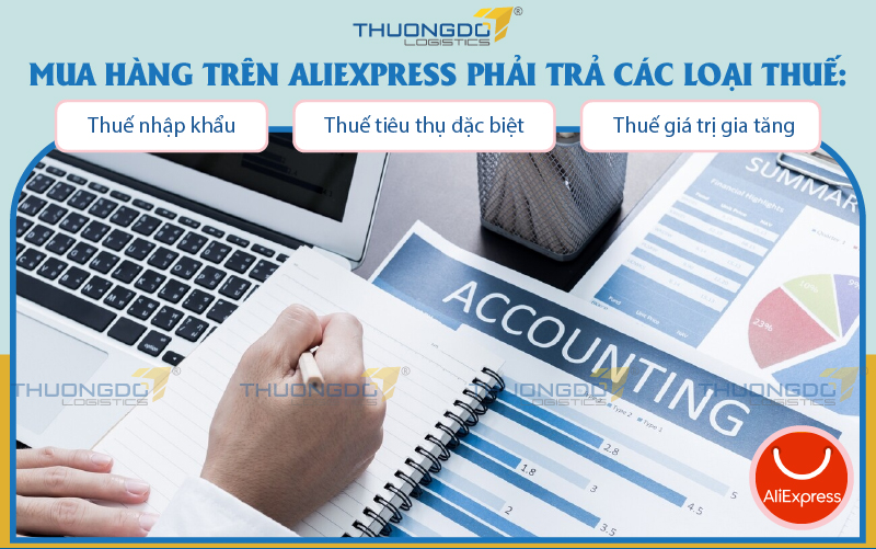Mua hàng trên Aliexpress phải trả các loại thuế nào?