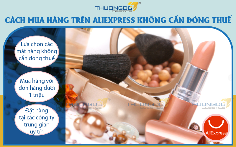 Cách mua hàng trên Aliexpress không cần đóng thuế