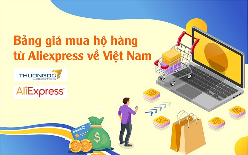 Bảng giá mua hộ hàng từ Aliexpress về Việt Nam