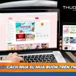 Hướng dẫn cách mua sỉ, mua buôn trên tmall