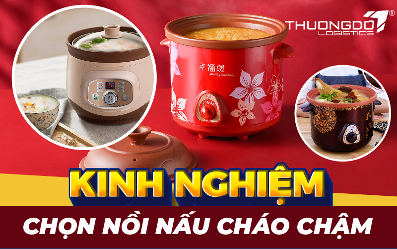 Kinh nghiệm chọn nồi nấu cháo chậm