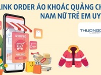 50+ Link order áo khoác Quảng Châu nam nữ trẻ em [Update mới nhất]