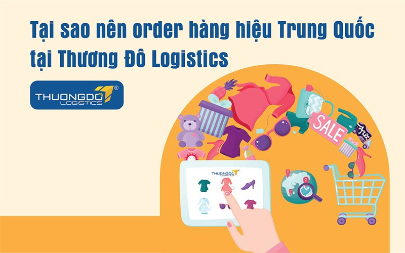 Vì sao nên order hàng hiệu Trung Quốc tại Thương Đô?