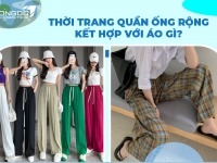 Thời trang quần ống rộng kết hợp với áo gì 2026