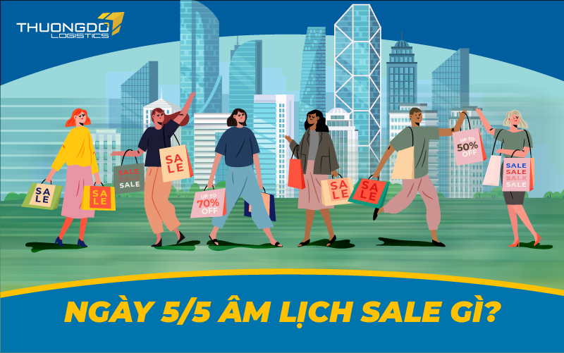 Ngày 5/5 âm lịch sale gì?