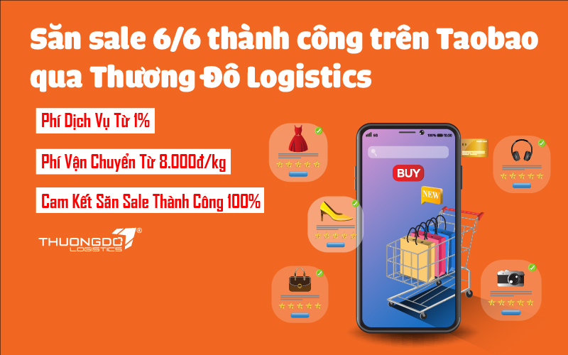 Săn sale 6.6 thành công trên Taobao qua Thương Đô Logistics