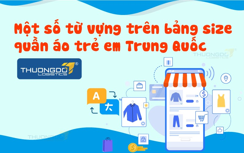 Một số từ vựng trên bảng size quần áo trẻ em Trung Quốc