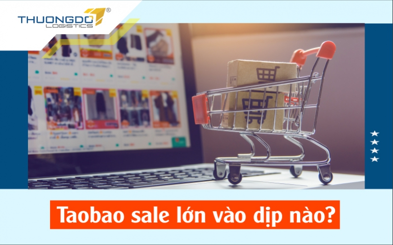 Taobao sale lớn vào các ngày lễ tết