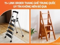11+ link order thang ghế Trung Quốc uy tín không nên bỏ qua