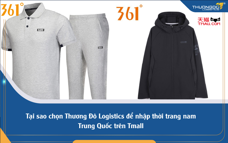 Tại sao chọn Thương Đô Logistics để nhập thời trang nam Trung Quốc trên Tmall