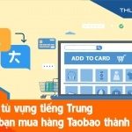 Bảng từ vựng mua hàng Taobao chi tiết giúp bạn mua hàng thành công