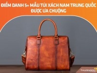 Điểm danh 5+ mẫu túi xách nam Trung Quốc được ưa chuộng nhất 2026