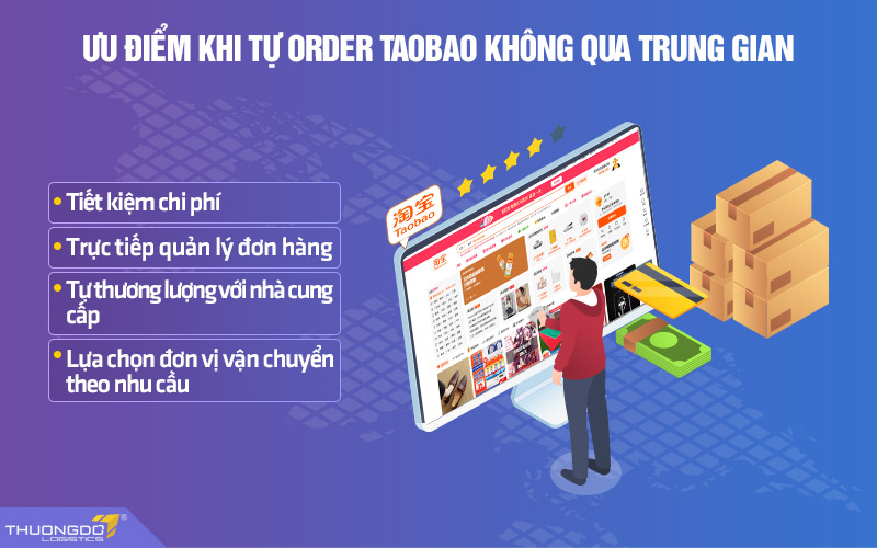 Một số ưu điểm khi tự order Taobao không qua trung gian
