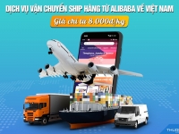 Dịch vụ vận chuyển ship hàng từ Alibaba về Việt Nam T8/2026 từ 8.000Đ/Kg