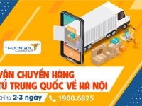Dịch vụ vận chuyển hàng từ Quảng Châu về Hà Nội [Từ 2-3 Ngày]