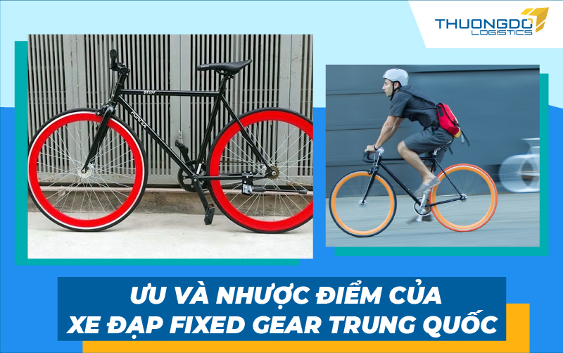 Ưu và nhược điểm của xe đạp fixed gear Trung Quốc
