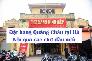 4 Cách order nhập hàng Quảng Châu tại Hà Nội cho người mới